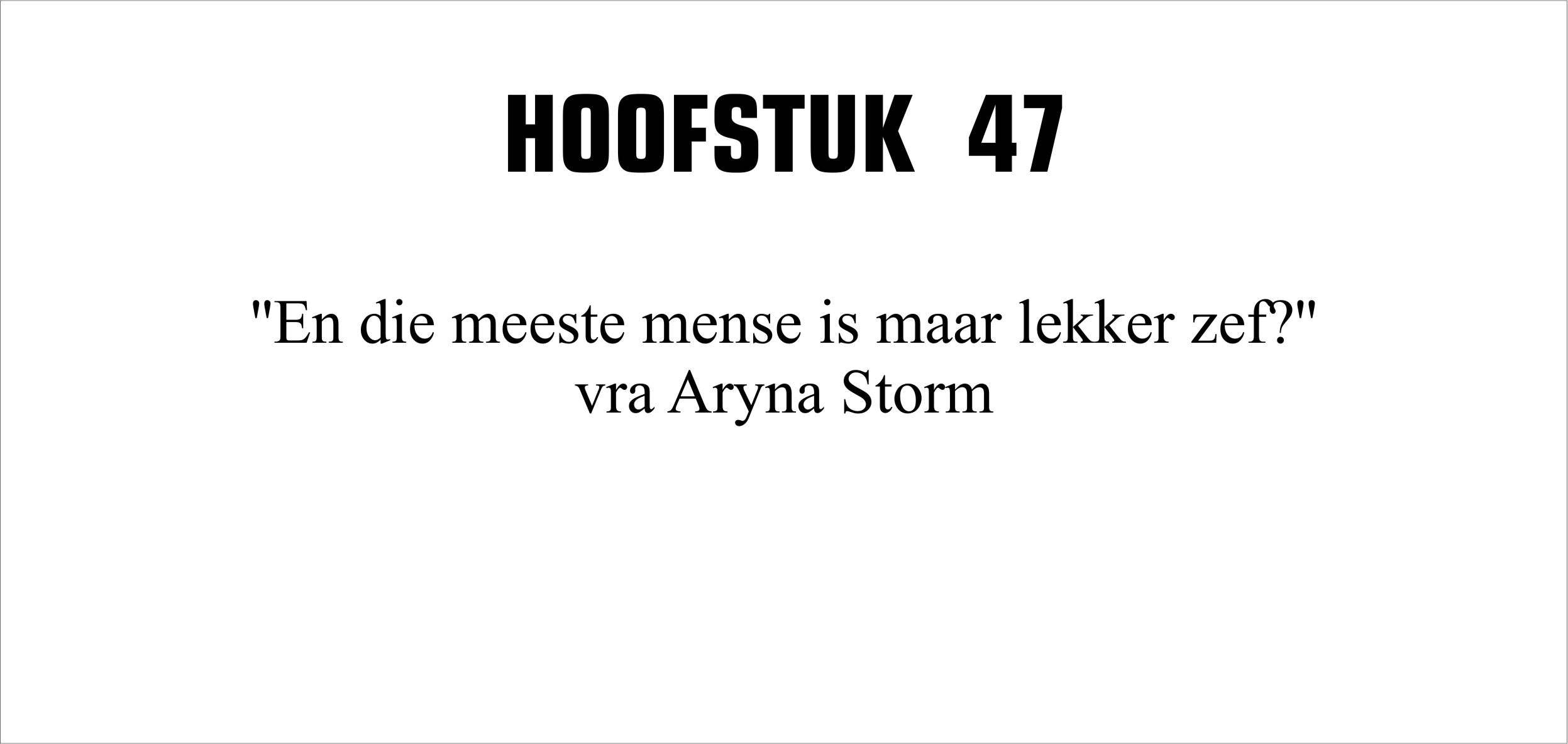 yster-die-reeks-boek-2-opleiding-hoofstuk-46-kuns-quote